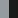 Grey / Black